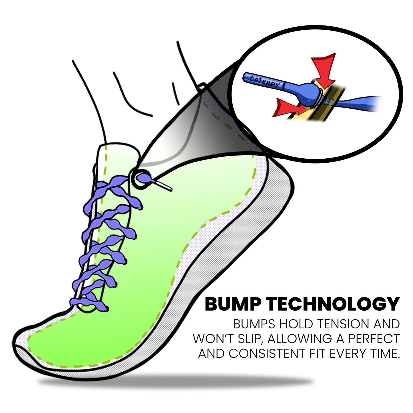 Hassle free Caterpy No Tie Shoelaces